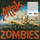 ATTAK-ZOMBIES -COLOURED-