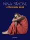 SIMONE, NINA-LITTLE GIRL BLUE (CD+BOOK)