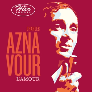 AZNAVOUR, CHARLES-HIER ENCORE - L'AMOUR