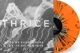 THRICE-TO BE EVERYWHERE IS TO BE NOWHERE -COL...