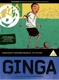 DOCUMENTARY-GINGA: THE SOUL OF BRAZILIAN FOOTBALL