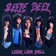 SLEEZE BEEZ-LOOK LIKE HELL