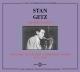 GETZ, STAN-QUINTESSENCE: N.Y.-L.A.-STOCKHOLM-BOSTON 1945