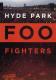 FOO FIGHTERS-HYDE PARK