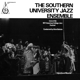 SOUTHERN UNIVERSITY JAZZ ENSEMBLE-LIVE AT THE...