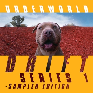 UNDERWORLD-DRIFT SERIES 1