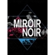 ARCADE FIRE-MIROIR NOIR