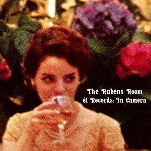 VARIOUS-THE RUBENS ROOM - EL RECORDS IN CAM