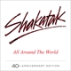 SHAKATAK-ALL AROUND THE WORLD - 40TH ANNIVERSARY (CD+DVD)