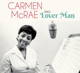 MCRAE, CARMEN-SINGS LOVER MAN AND OTHER BILLIE HOLIDAY CLASSICS