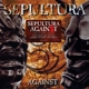 SEPULTURA-AGAINST