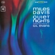 DAVIS, MILES-QUIET NIGHTS