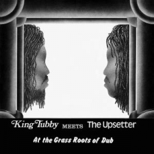 KING TUBBY-AT THE GRASS ROOTS