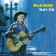 NELSON, WILLIE-THAT'S LIFE