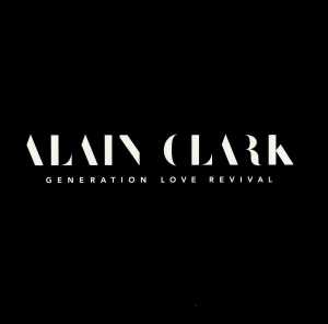 CLARK, ALAIN-GENERATION LOVE REVIVAL