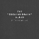COWSILLS-THE "COCAINE DRAIN" ALBUM