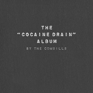 COWSILLS-THE "COCAINE DRAIN" ALBUM