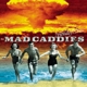 MAD CADDIES-THE HOLIDAY HAS BEEN CANCELLED (1...