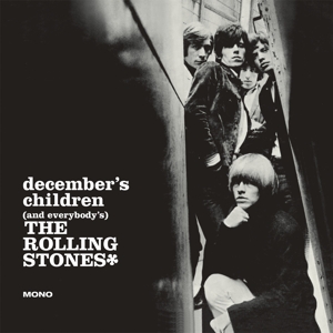 ROLLING STONES-DECEMBER'S CHILDREN (AND EVERYBODY'S)