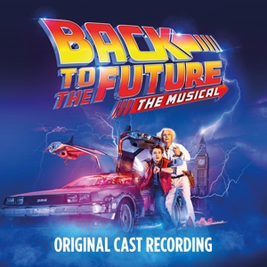 VARIOUS-BACK TO THE FUTURE: THE MUSICAL (DELUXE EDITION)
