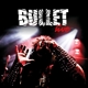 BULLET-LIVE (LP+CD)