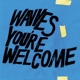 WAVVES-YOU'RE WELCOME -COLOURED-