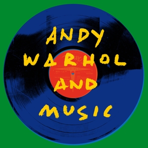 VARIOUS-ANDY WARHOL AND MUSIC