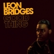 BRIDGES, LEON-GOOD THING (5TH ANNIVERSARY EDI...