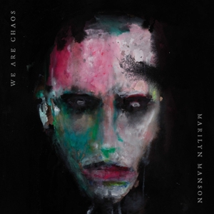 MARILYN MANSON-WE ARE CHAOS