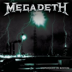 MEGADETH-(BLACK) UNPLUGGED IN BOSTON