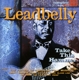 LEADBELLY-TAKE THIS HAMMER