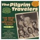 PILGRIM TRAVELERS-BEST OF THE SPECIALTY YEARS...