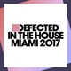 VARIOUS-DEFECTED IN THE HOUSE MIAMI 2017
