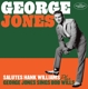 GEORGE JONES-SALUTES HANK WILLIAMS/SINGS BOB ...