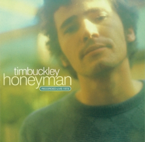 BUCKLEY, TIM-HONEYMAN -LIVE 1973-