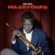 DAVIS, MILES-MILESTONES