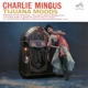 MINGUS, CHARLES-TIJUANA MOODS