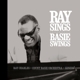 CHARLES, RAY-RAY SINGS BASIE SWINGS