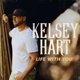HART, KELSEY-LIFE WITH YOU