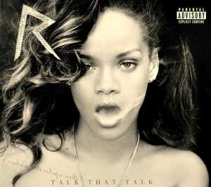 RIHANNA-TALK THAT TALK