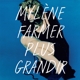 FARMER, MYLENE-PLUS GRANDIR - BEST OF 1986 / ...
