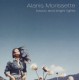 MORISSETTE, ALANIS-HAVOC AND BRIGHT LIGHTS