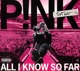 P!NK-ALL I KNOW SO FAR: SETLIST