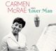 MCRAE, CARMEN-SINGS LOVER MAN AND OTHER HOLIDAY CLASSICS