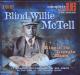 MCTELL, BLIND WILLIE-KING OF THE GEORGIA BLUE...