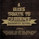CREEDENCE CLEARWATER REVIVAL-BLUES TRIBUTE