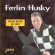 HUSKY, FERLIN-FEELIN BETTER ALL OVER