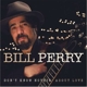 PERRY, BILL-DON'T KNOW NOTHING ABOUT LOVE