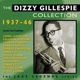 GILLESPIE, DIZZY-COLLECTION 1937-46