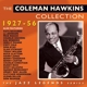 HAWKINS, COLEMAN-COLLECTION 1927-56